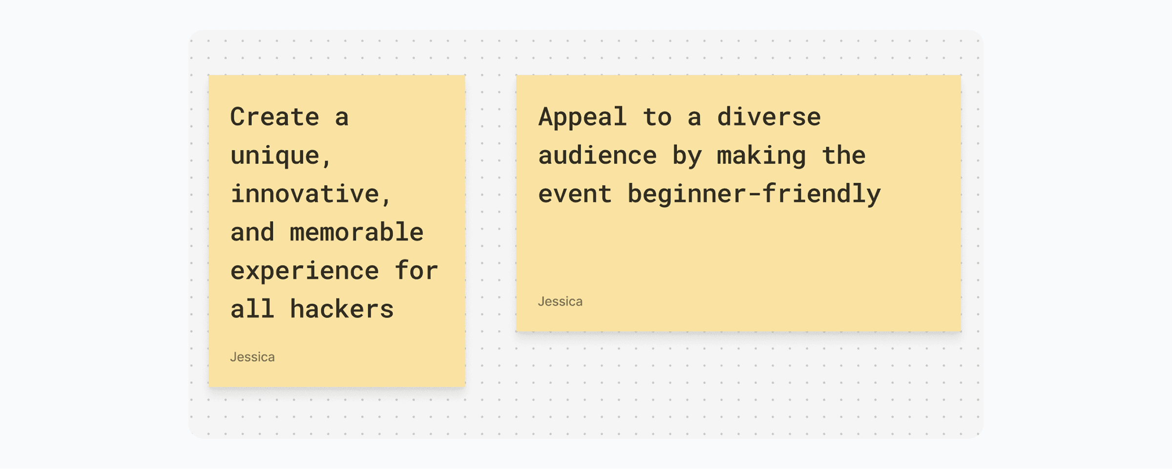 Sticky notes reading 'Create a unique, innovative, and memorable experience for all hackers' and 'Appeal to a diverse audience by making the event beginner-friendly'